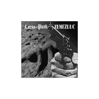 Hudba Lecsa-Punk, Zeměžluč – Split