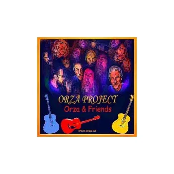 Česká hudba Orza & Friends – Orza project - Orza & Friends