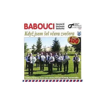 Česká hudba Babouci – Když jsem šel včera zvečera