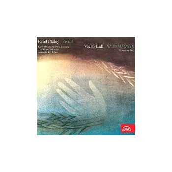 Hudba Různí interpreti – Blatný: Vrba, Lídl: Symfonie č.3