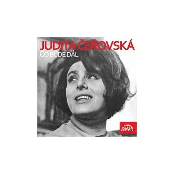 Česká hudba Judita Čeřovská – Co bude dál...