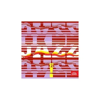 Česká hudba Různí interpreti – JAZZ, JAZZ, JAZZ! 2.