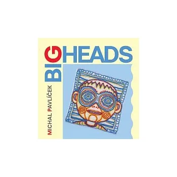 Česká hudba Michal Pavlíček, The Big Heads – Big Heads