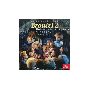 Česká hudba Anna Jurásková, Miroslav Donutil – Jurásková: Broučci 2 Dobrodružství na pasece