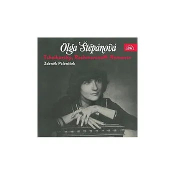 Hudba Olga Štěpánová, Zdeněk Páleníček – Čajkovskij, Rachmaninov: Romance