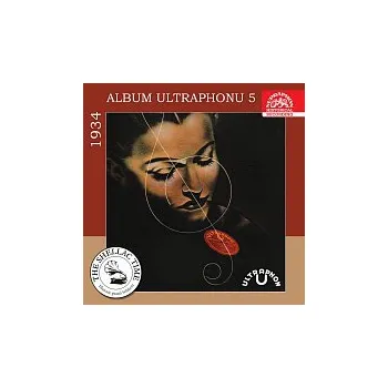 Hudba Různí interpreti – Historie psaná šelakem - Album Ultraphonu 5 - 1934