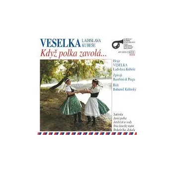 Česká hudba Veselka Ladislava Kubeše, Bambini di Praga – Když polka zavolá...