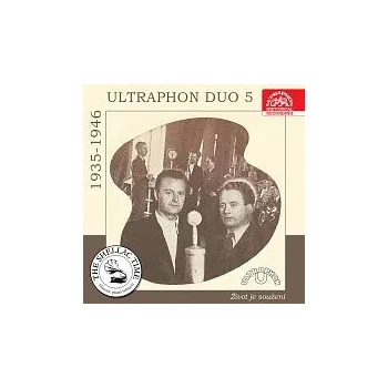 Česká hudba Různí interpreti – Historie psaná šelakem - Ultraphon duo 5: Život je soužení