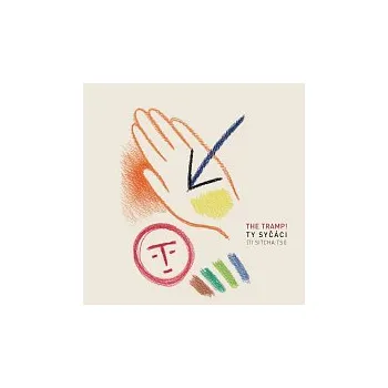 Česká hudba Ty Syčáci – The Tramp!