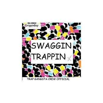 Česká hudba DrippinBoy – Swaggin Trappin - MIXTAPE