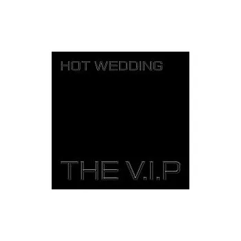 Česká hudba The V.I.P – Hot Wedding
