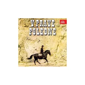 Česká hudba Lubomír Pleva, Taneční orchestr Čs. rozhlasu, Josef Vobruba – V pravé poledne (Melodie z filmů)