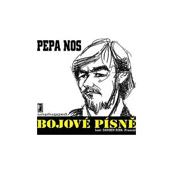 Česká hudba Pepa Nos – Bojové písně