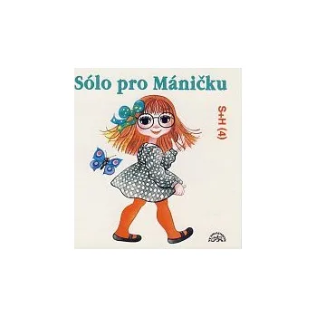 Česká hudba Divadlo Spejbla a Hurvínka – Sólo pro Máničku