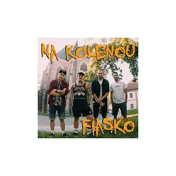 Česká hudba Fiasko – Na kolenou