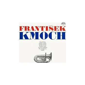 Hudba Posádková hudba Praha – František Kmoch