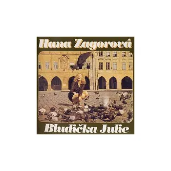 Česká hudba Hana Zagorová – Bludička Julie