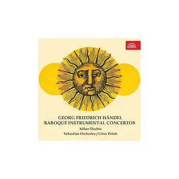 Česká hudba Milan Šlechta – Händel: Barokní instrumentální koncerty