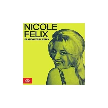 Česká hudba Nicole Felixová – Francouzsky zpívá Nicole Felixová