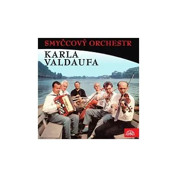 Hudba Smyčcový orchestr Karla Valdaufa – Smyčcový orchestr Karla Valdaufa