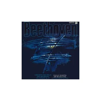 Česká hudba Václav Hudeček, Česká filharmonie, Jiří Bělohlávek – Beethoven: Koncert pro housle a orchestr