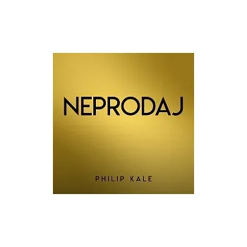 Česká hudba Philip Kale – Neprodaj