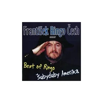 Česká hudba František Ringo Čech – Best Of Ringo Šubyduby Amerika