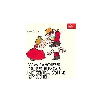 Hudba Valter Taub – Čtvrtek: Vom raholezer Räuber Rumzais und seinem Sohne Zipfelchen
