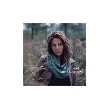 Česká hudba Aneta Langerová – Svatá Kordula