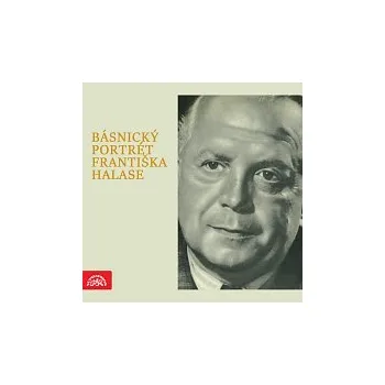 Hudba František Halas, různí interpreti – Básnický portrét Františka Halase