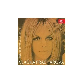 Česká hudba Vlaďka Prachařová – Nejdu, nejdu ven (a další z let 1970-1978)