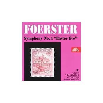 Česká hudba Česká filharmonie/Rafael Kubelík – Foerster: Symfonie č. 4 c moll Veliká noc