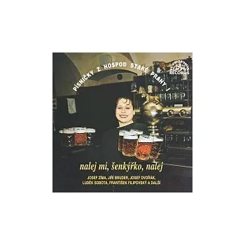 Česká hudba Různí interpreti – Písničky z hospod Staré Prahy I