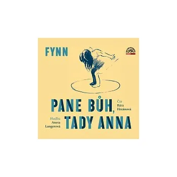 Česká hudba Barbora Hrzánová, Aneta Langerová – Fynn: Pane Bůh, tady Anna