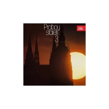 Česká hudba Různí interpreti – Prahou staletí (3). Reportážní zastavení v hlavním městě republiky