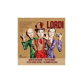 Hudba Martin Hofmann, Filip Rajmont, Peter Serge Butko, Vladimír Polívka – Wilde & Ross: Lordi