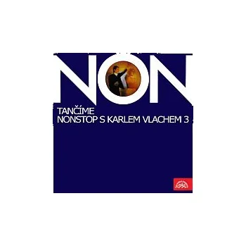 Česká hudba Různí interpreti – Tančíme non stop 3