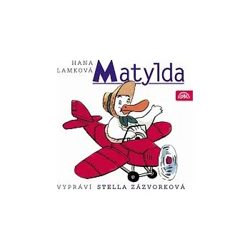 Hudba Stella Zázvorková – Lamková: Matylda