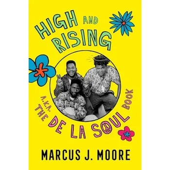 High and Rising - Moore, Marcus J.