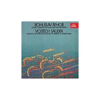 Česká hudba Různí interpreti – Saudek: Koncert pro klavír a orchestr "Na paměť Gideona Kleina", Řehoř: Dvojkoncert pro housle, klavír a orchestr