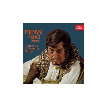 Česká hudba Boleslav Vomáčka, Josef Bohuslav Foerster. Přemysl Kočí – Písně
