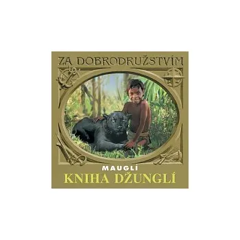Česká hudba Různí interpreti – Kipling: Kniha džunglí - Mauglí