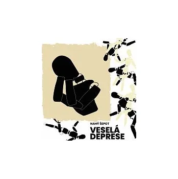 Česká hudba Nahý Šepot – Veselá Deprese
