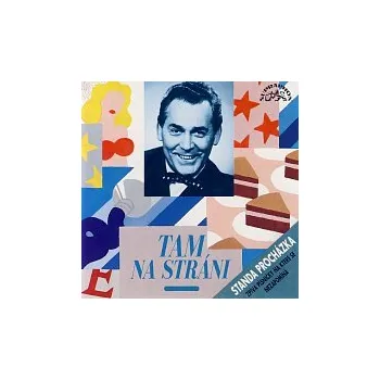 Hudba Standa Procházka – Tam na stráni (Standa Procházka zpívá písničky, na které se nezapomíná)