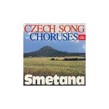 Česká hudba Pražský filharmonický sbor, Josef Veselka – Smetana: Česká píseň, Sbory