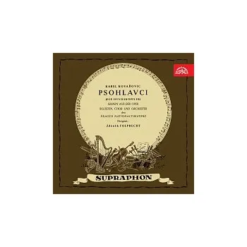 Česká hudba Orchestr Národního divadla v Praze/Zdeněk Folprecht – Kovařovic: Psohlavci. Scény z opery (historická nahrávka)