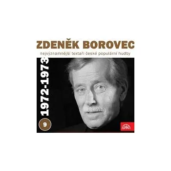 Česká hudba Různí interpreti – Nejvýznamnější textaři české populární hudby Zdeněk Borovec 9 (1972-1973)