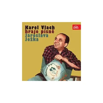 Česká hudba Karel Vlach – Karel Vlach hraje písně Jaroslava Ježka