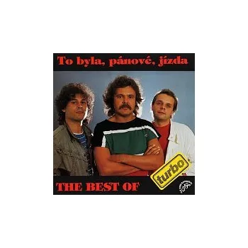 Česká hudba Turbo – To byla, pánové, jízda