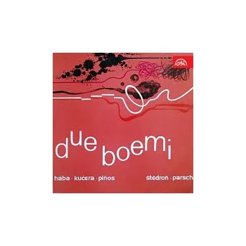 Hudba Due Boemi di Praga – Due Boemi